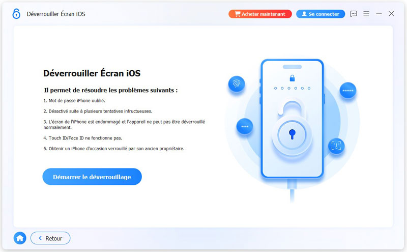 Démarrer le déverrouillage