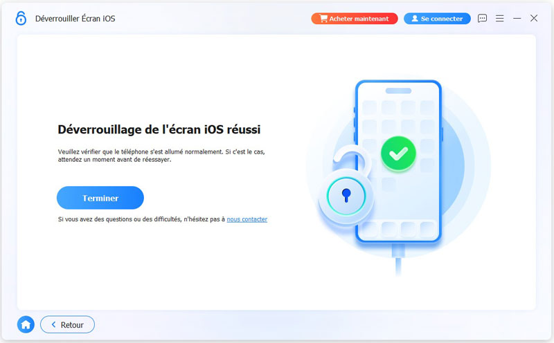 Déverrouillage de l'écran iOS réussi