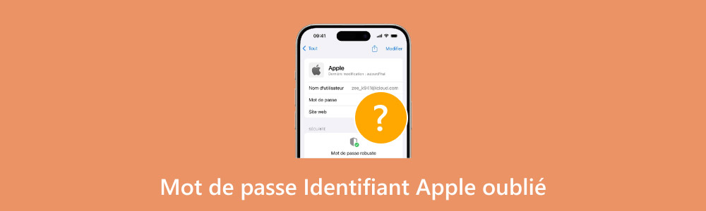 Mot de passe Identifiant Apple oublié