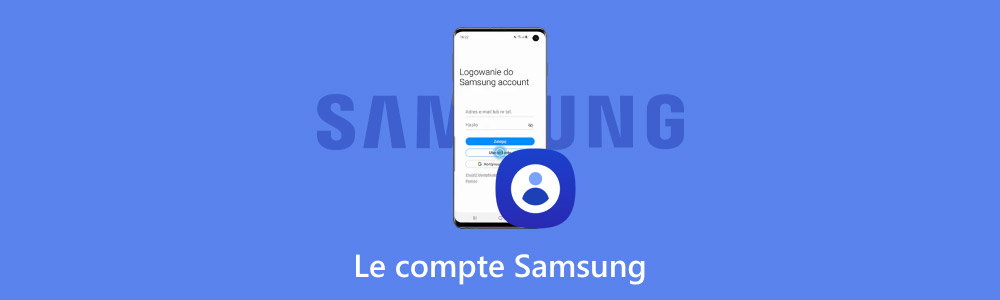 Supprimer le compte Samsung